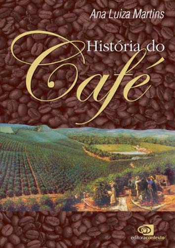 História do Café, Ana Luiza Martins